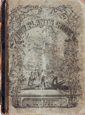 bookcover How Plants Grow by Asa Gray